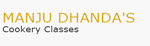 Manju Dandas Cooking Classes, Cooking Classes, Gurugram, Delhi Manju Dandas Cooking Classes