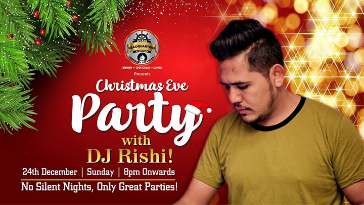 Christmas Eve with DJ Rishi! Event At My Bar Headquarters By